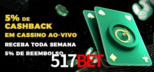 Promoções do cassino ao Vivo 517bet